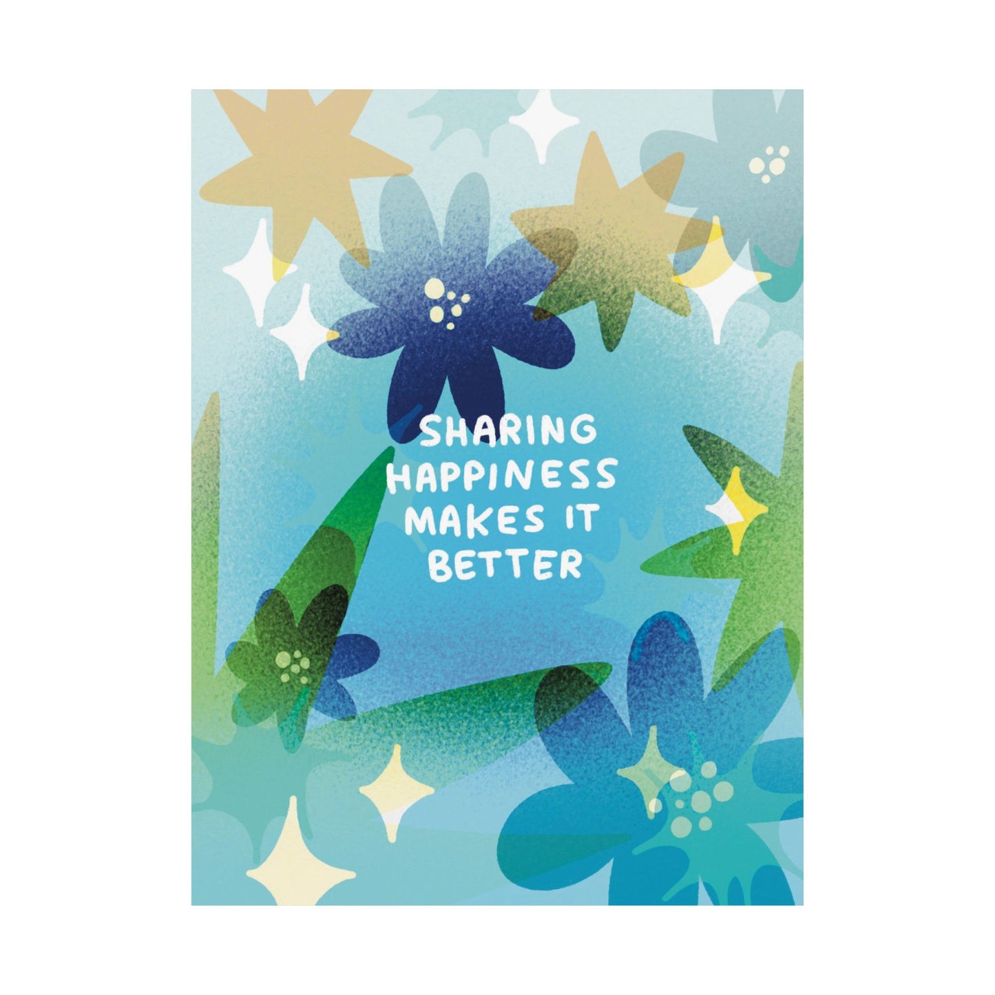 Sharing Happiness Makes It Better | Good Vibes| Cute Funny Poster | Gifts Idea | House Warming | Living Room Decor | Home Improvement Quote