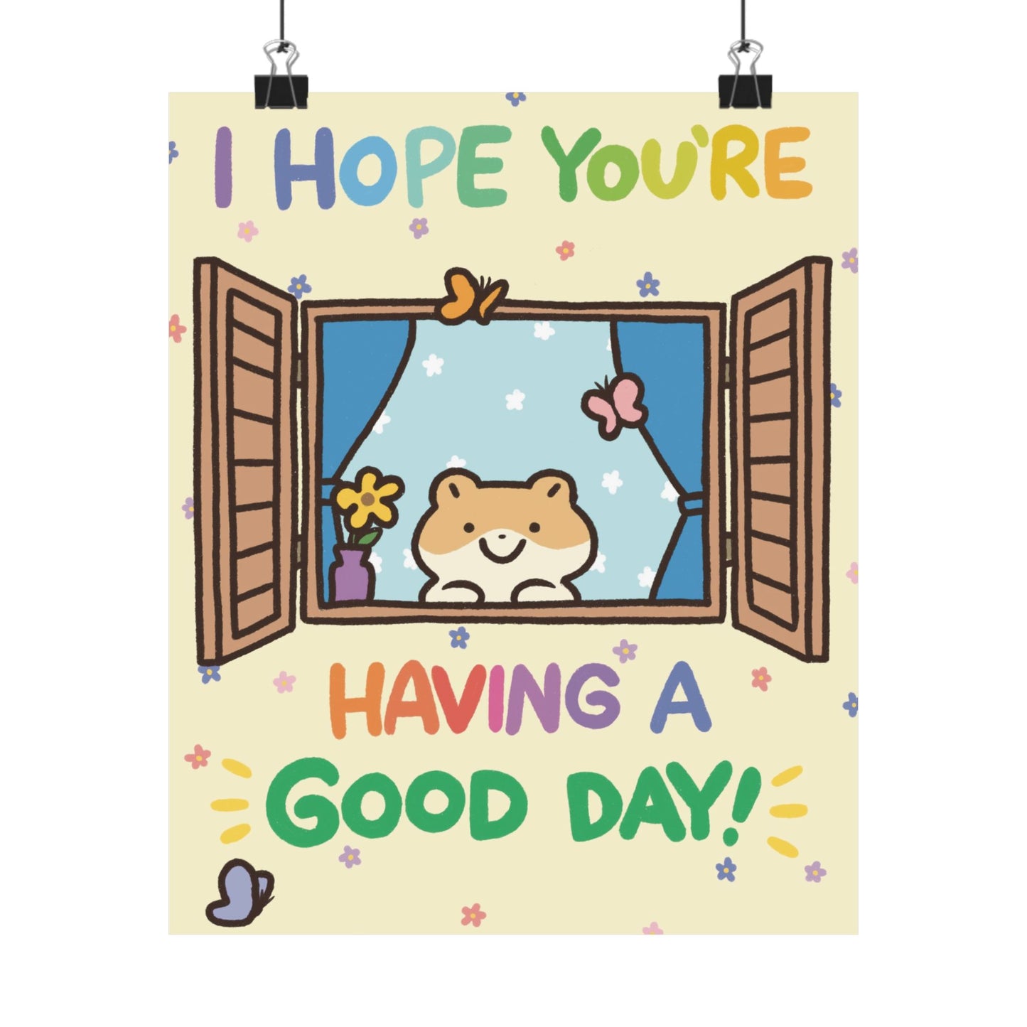 I Hope You're Having A Good Day | Raccoon | Cute Funny Poster | Gifts Idea
