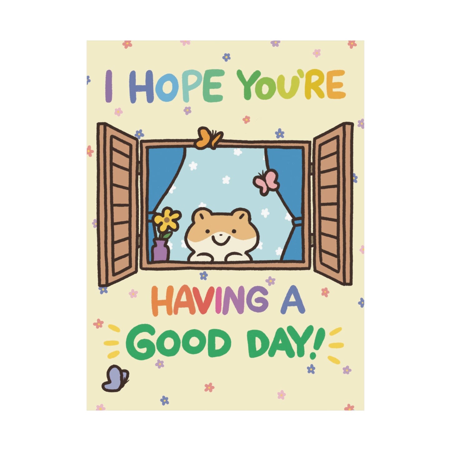 I Hope You're Having A Good Day | Raccoon | Cute Funny Poster | Gifts Idea