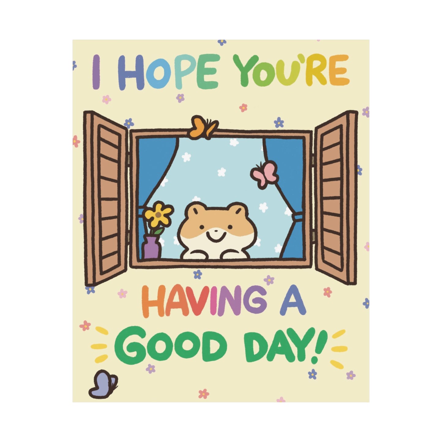 I Hope You're Having A Good Day | Raccoon | Cute Funny Poster | Gifts Idea