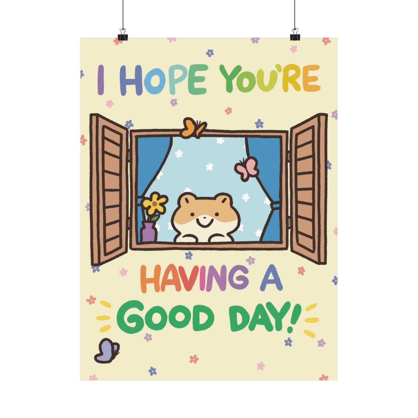 I Hope You're Having A Good Day | Raccoon | Cute Funny Poster | Gifts Idea