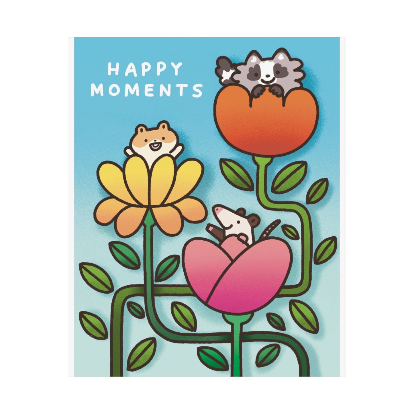 Happy Moments | Hamster Raccoon Possum | Cute Funny Poster | Gifts Idea