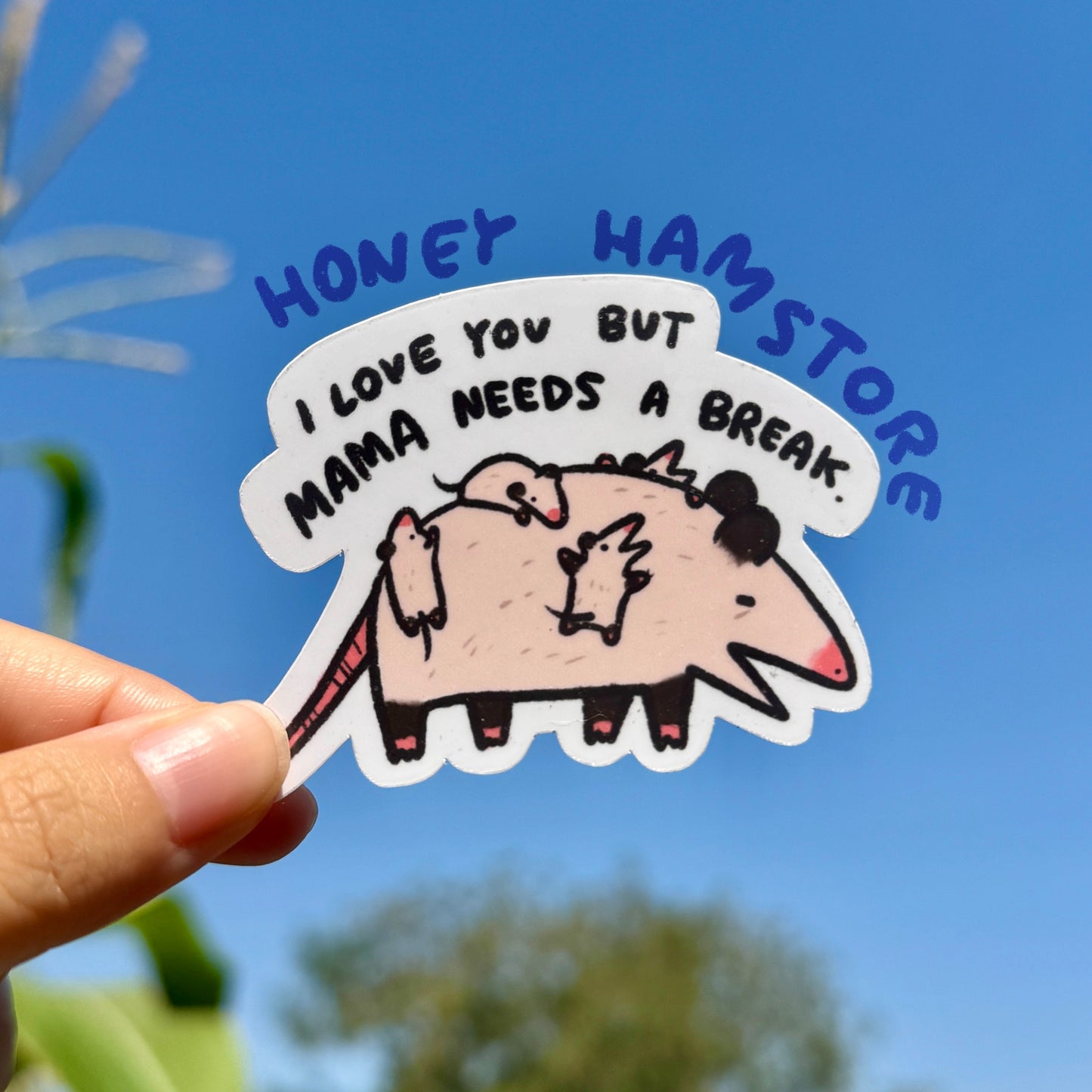 I Love You But Mama Needs A Break | Funny Joke Cute Sticker | Gift under 10 | Water Resistant Sticker | Laptop Water Bottle Phone Case Decal