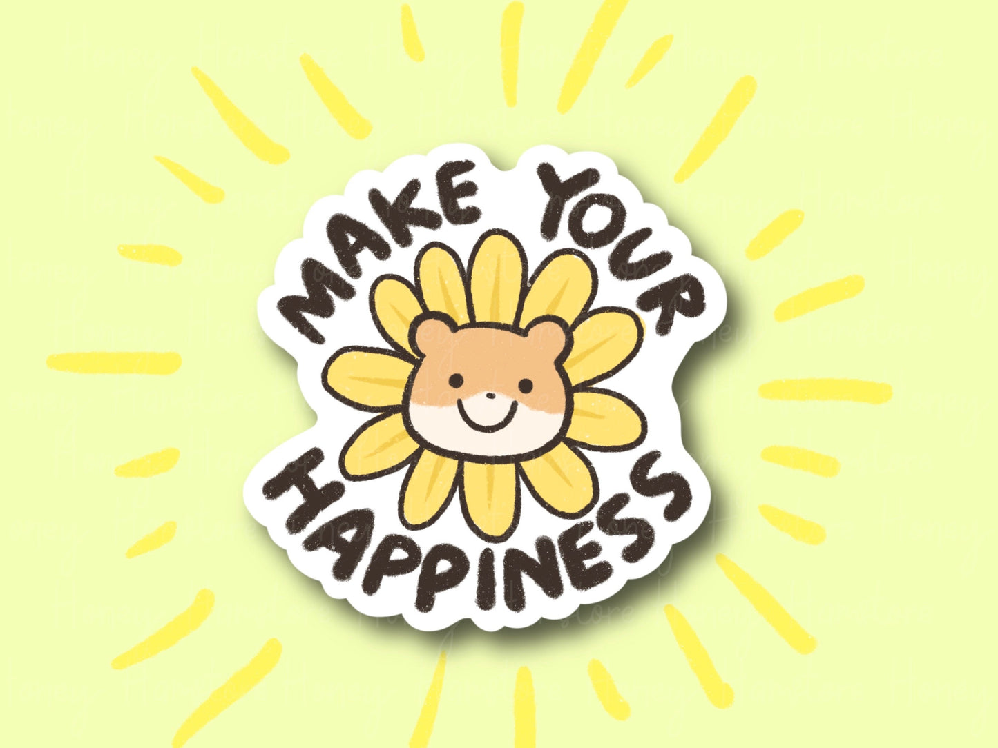 Make Your Happiness | Funny and Cute Laptop Sticker | Gifts under 5 | Water Resistant | Water Bottle | Vinyl Durable Hand-drawn