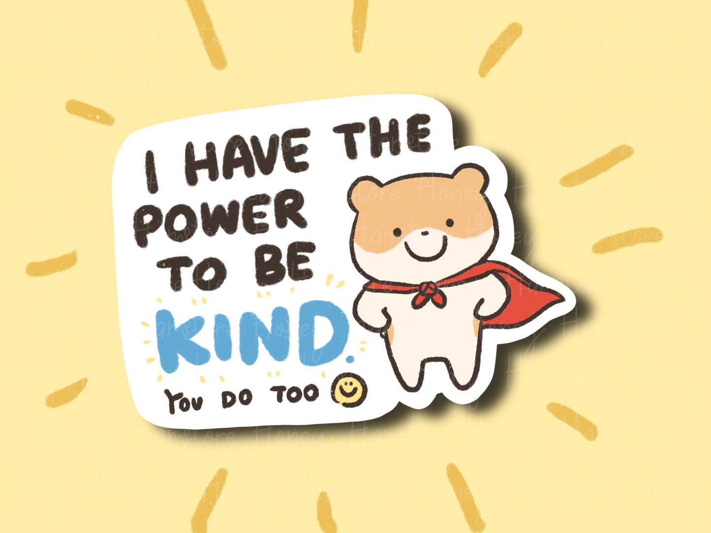 I Have The Power To Be Kind | Funny Sticker | Possum Sticker | Gifts under 10 | Water Resistant | Awareness Cute Hero | Water Bottle Laptop