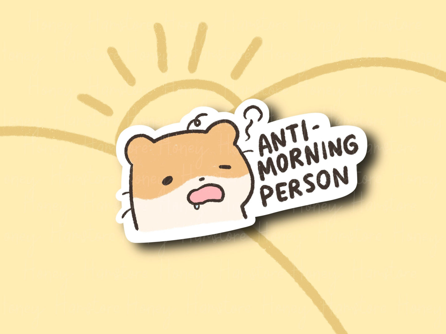 Anti-Morning Person Hamster | Funny Sticker | Gifts under 10 | Water Resistant Sticker | Laptop Water Bottle Phone Case Decal For Her Him