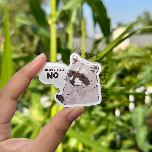 Raccoon Respectfully No | Funny Cute Acrylic Magnet | Gifts Under 10 | Novelty Accessory Joke Present | Refrigerator Lockers File Cabinets