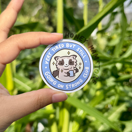 Raccoon Tired Club | Funny Cute Acrylic Magnet | Gifts Under 10 | Novelty Accessory Joke Present | For Refrigerator Lockers File Cabinets