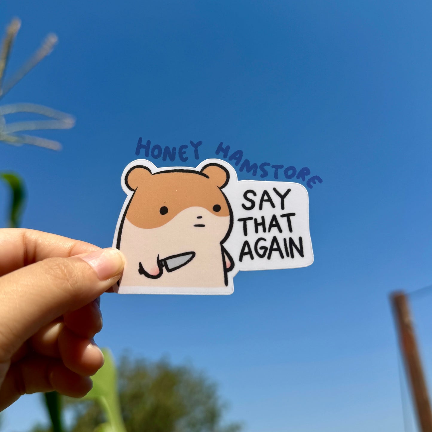 Hamster with Knife Say That Again Sticker | Funny Meme Sticker | Cute Laptop Sticker | Gifts under 5 | Water Resistant