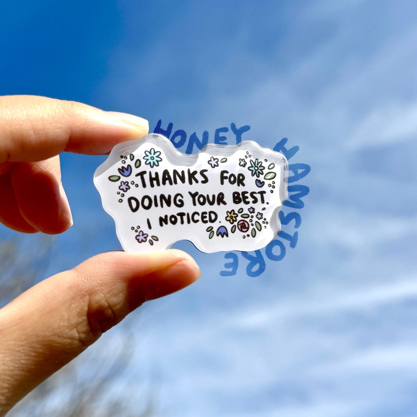 Thanks For Doing Your Best I Noticed | Quote Happy Inspirational Acrylic Magnet | Gifts Under 10 | Novelty Accessory For Refrigerator Locker