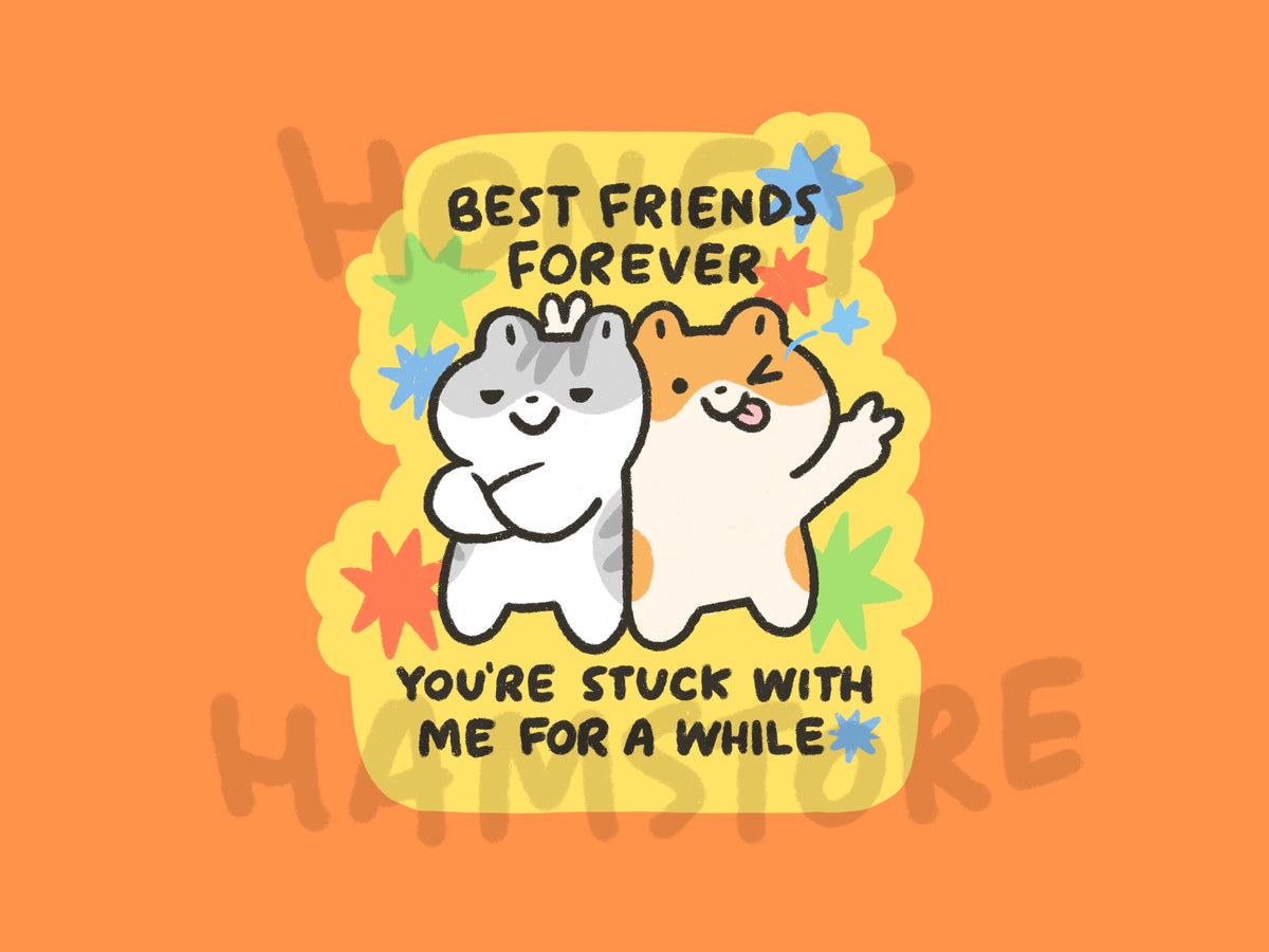 Best Friends Forever | Funny Cute Hamster Sticker | Laminated | Water Bottle Sticker | Laptop Sticker Decal