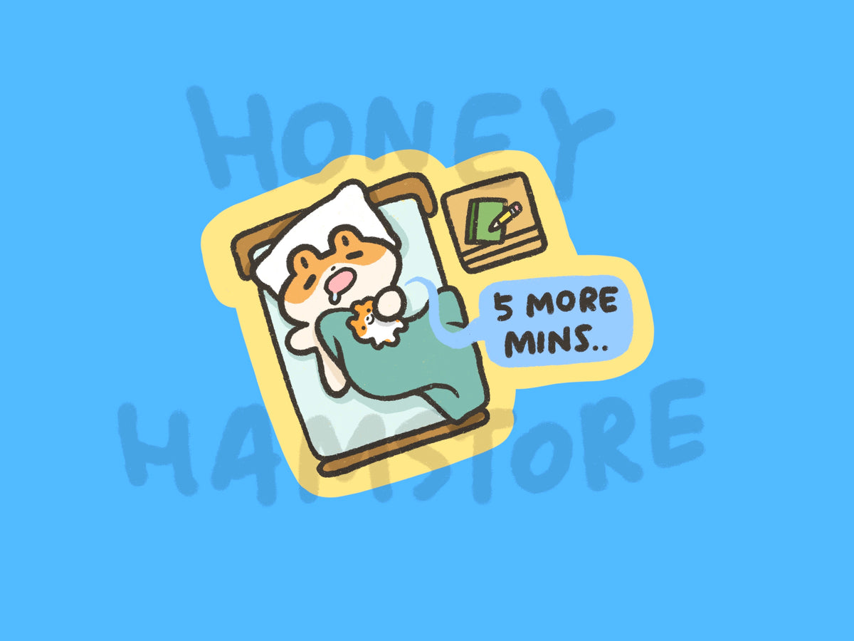 5 More Mins Hamster | Funny Cute Sticker | Gifts under 10 | Water Resistant Sticker | Laptop Water Bottle
