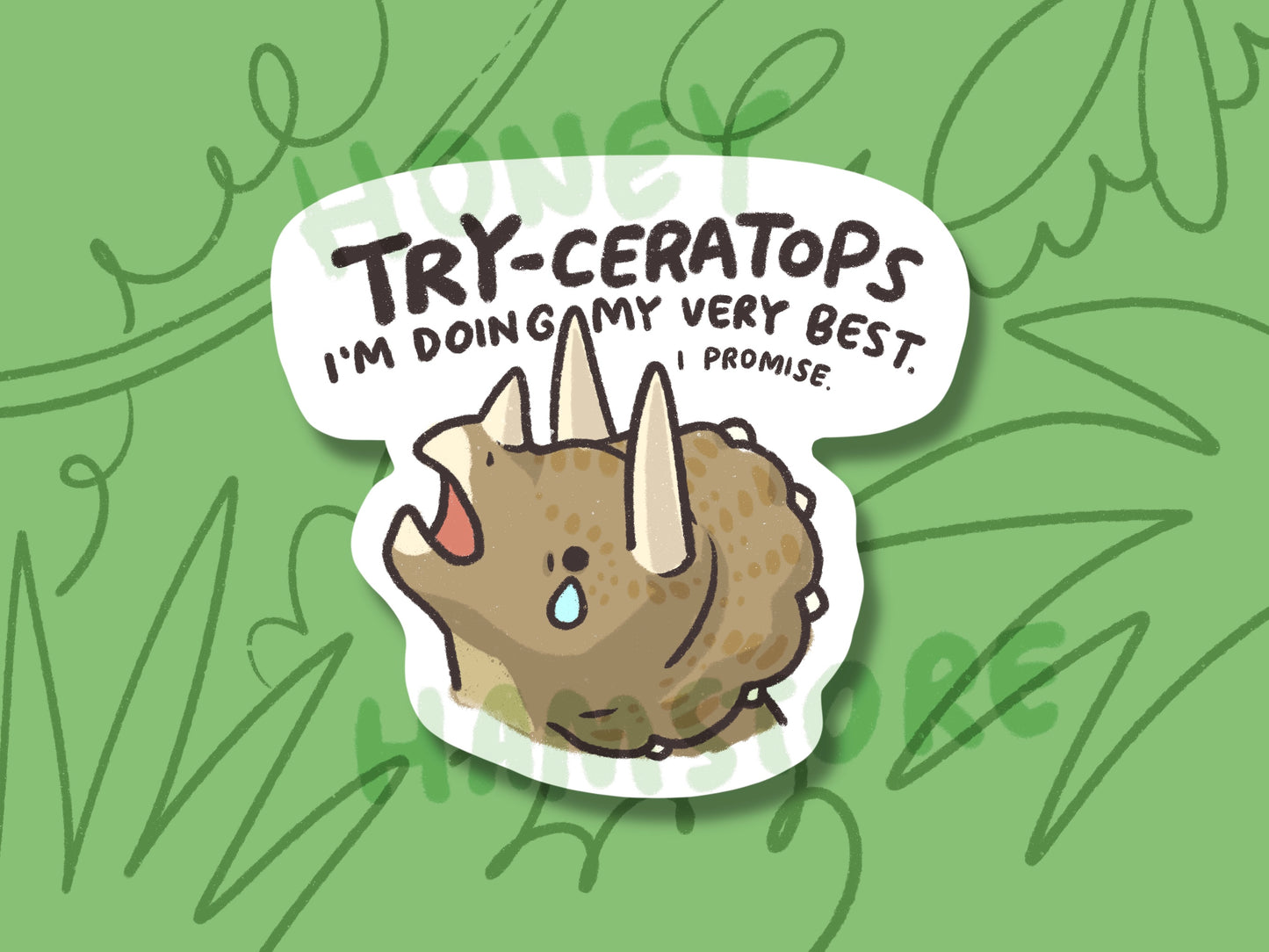 Try-ceratops Dinosaur | Funny Cute Sticker | Gifts under 10 | Water Resistant Sticker | Laptop Water Bottle Phone Case Decal For Her Him