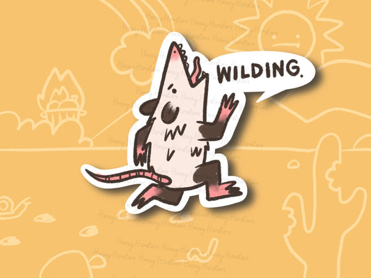 Wilding. | Positive Vibe | Opossum Funny Cute Sticker | Gifts Under 10 | Water Resistant Sticker Decal | Laptop and Water Bottle Sticker