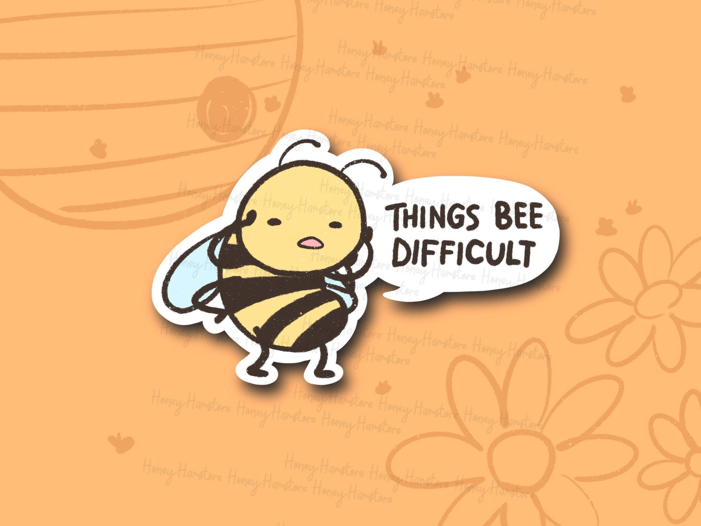 Things Bee Difficult | Funny Cute Bee Sticker | Laminated | Water Bottle Sticker | Laptop Sticker Decal
