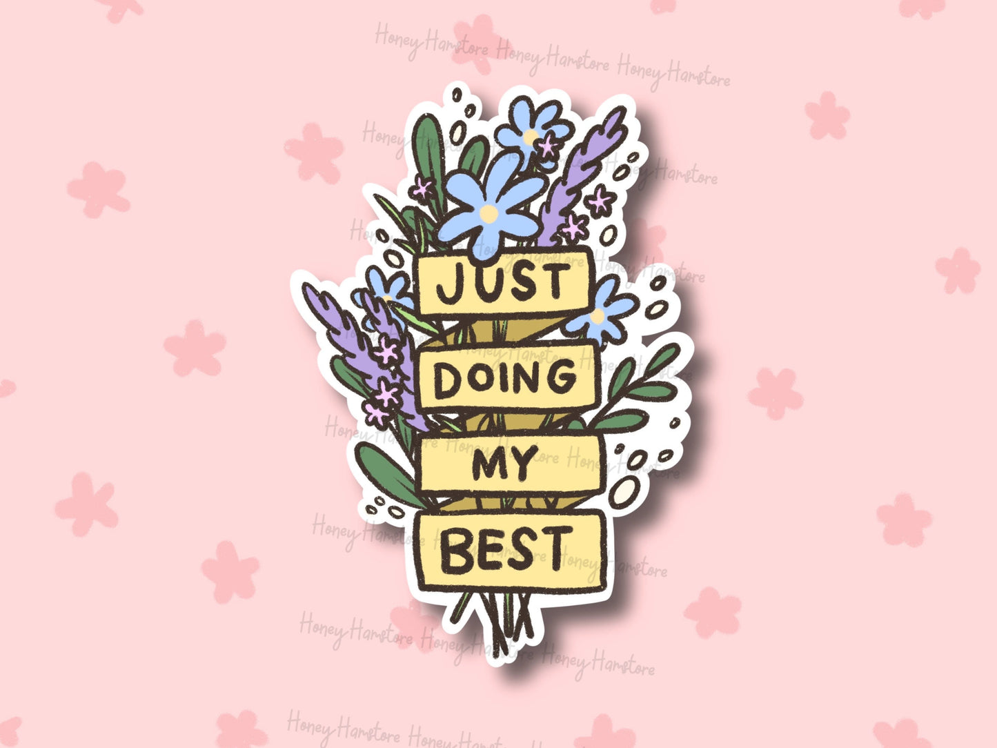Just Doing My Best | Positive Vibe | Funny Cute Sticker | Gifts Under 10 | Water Resistant Decal | Laptop and Water Bottle Sticker