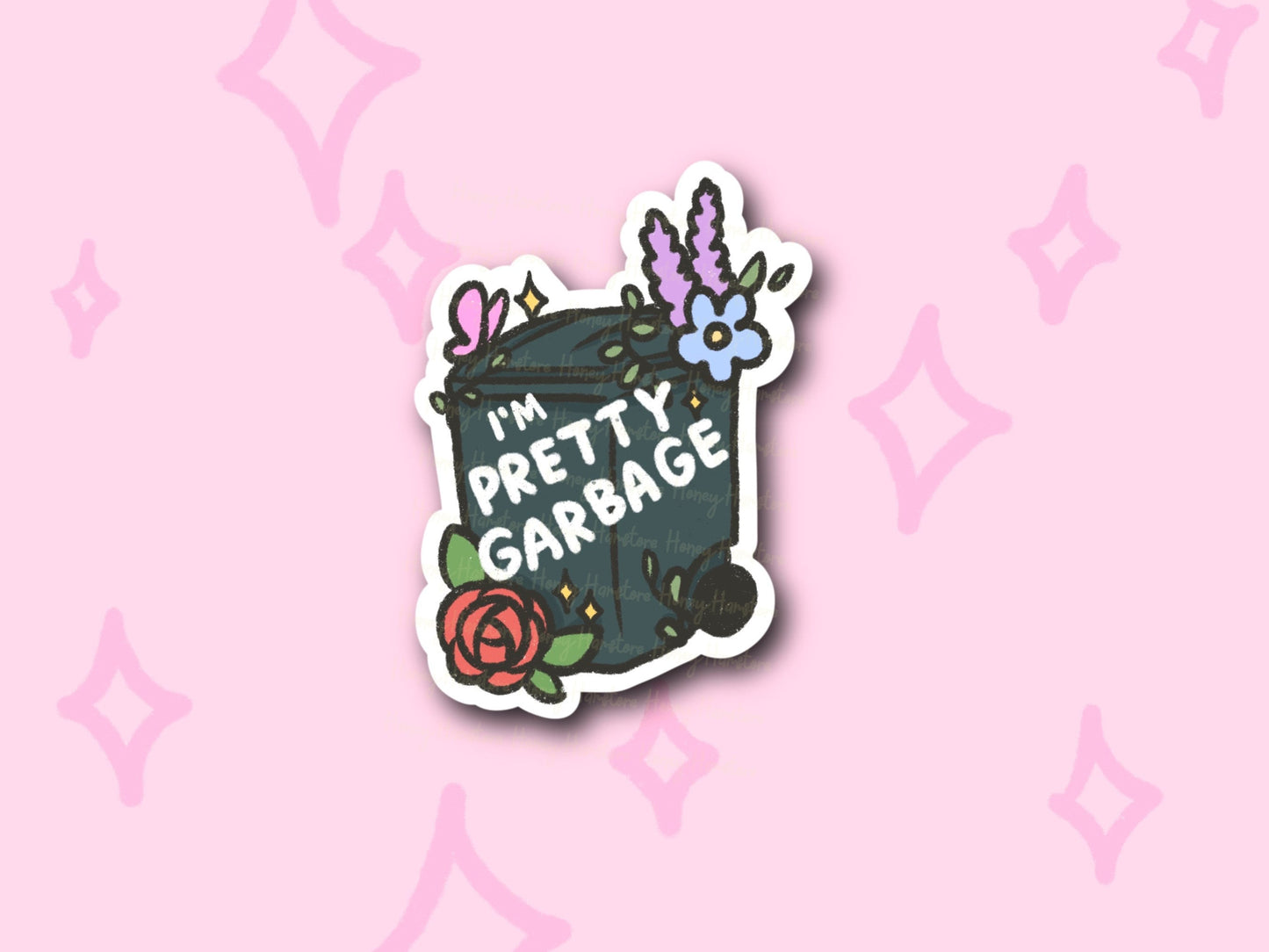 I'm Pretty Garbage Sticker | Funny Sticker | Gifts under 10 | Water Resistant Sticker | Water Bottle | Joke | Laptop