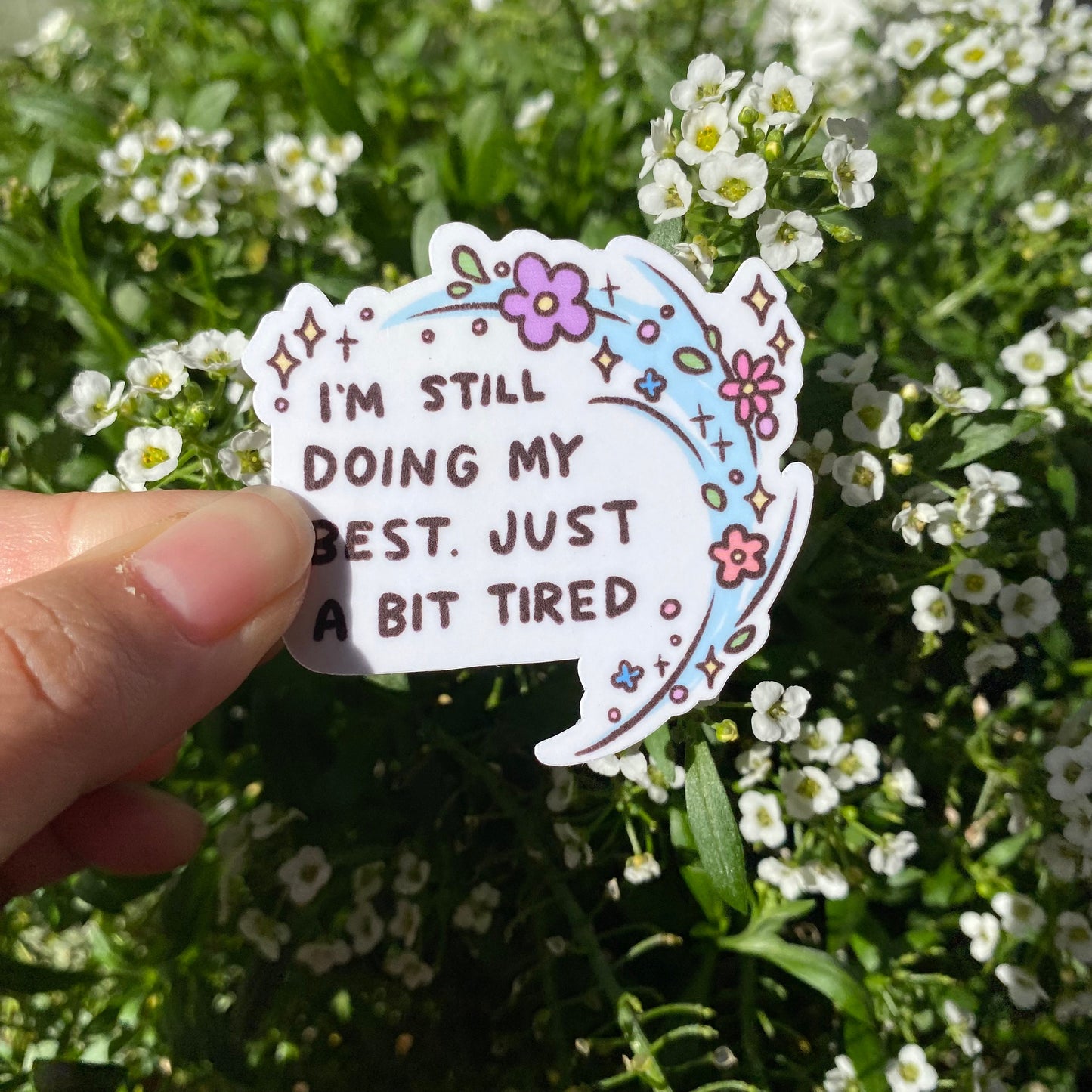 I'm Still Doing My Best. Just A Bit Tired Sticker | Funny Sticker | Gifts under 10 | Water Resistant Sticker | Water Bottle | Joke | Laptop