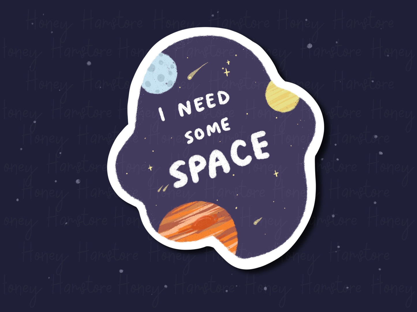 I Need Space Sticker | Funny and Cute Laptop Sticker | Gifts under 5 | Water Resistant | Water Bottle | Vinyl Durable Hand-drawn