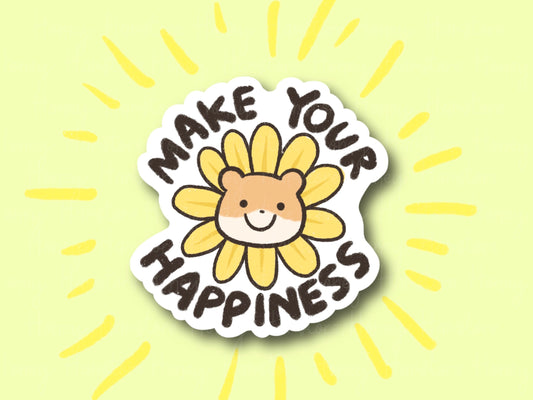 Make Your Happiness | Funny and Cute Laptop Sticker | Gifts under 5 | Water Resistant | Water Bottle | Vinyl Durable Hand-drawn