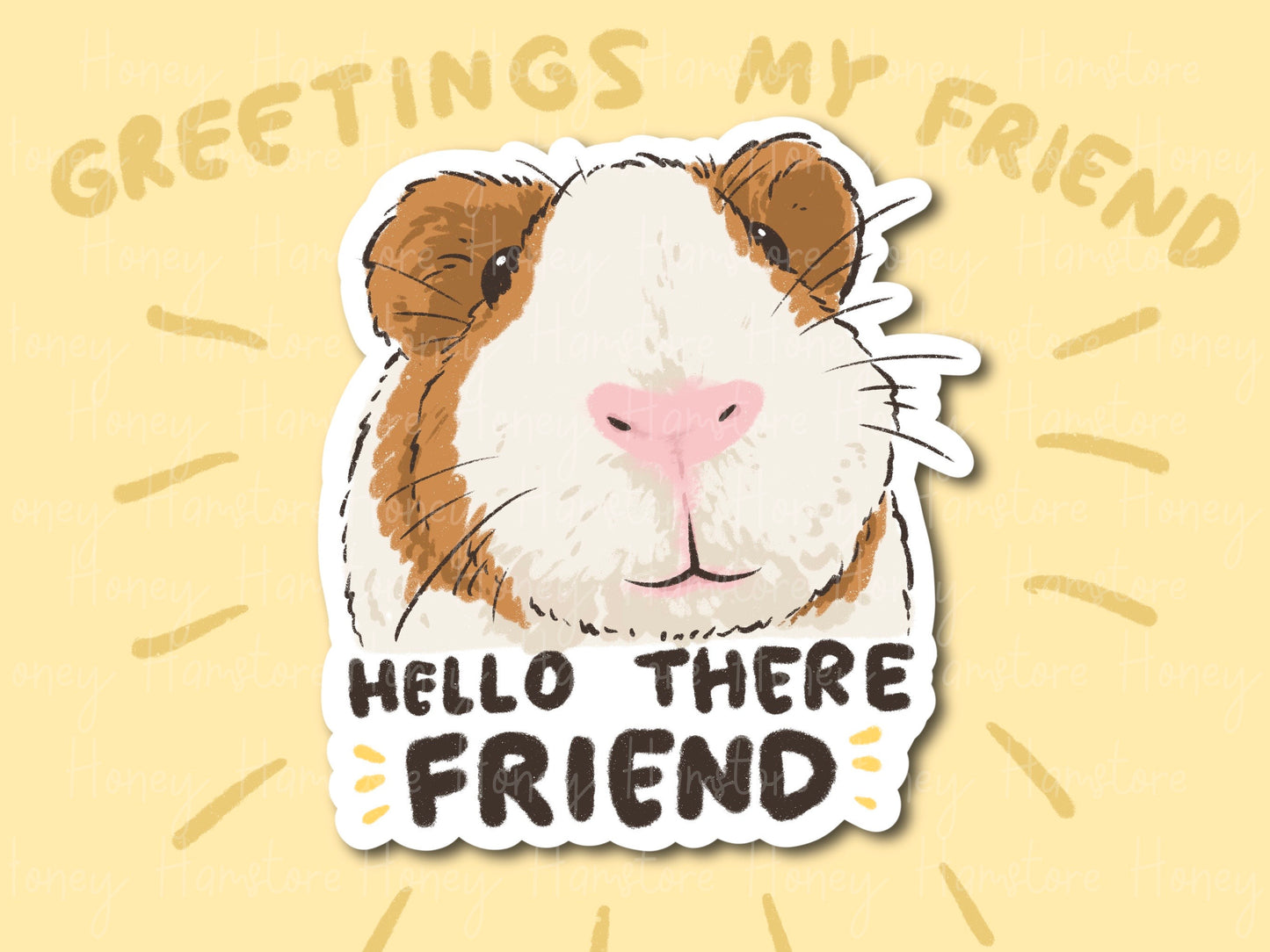 Guinea Pig Hello There Friend| Funny and Cute Laptop Sticker | Gifts under 5 | Water Resistant | Water Bottle | Vinyl Durable Hand-drawn