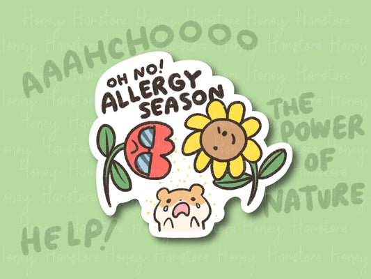 Oh No! Allergy Season | Funny Sticker | Hamster Sticker | Gifts under 10 | Water Resistant | Spring Decal Water Bottle Laptop Office Work