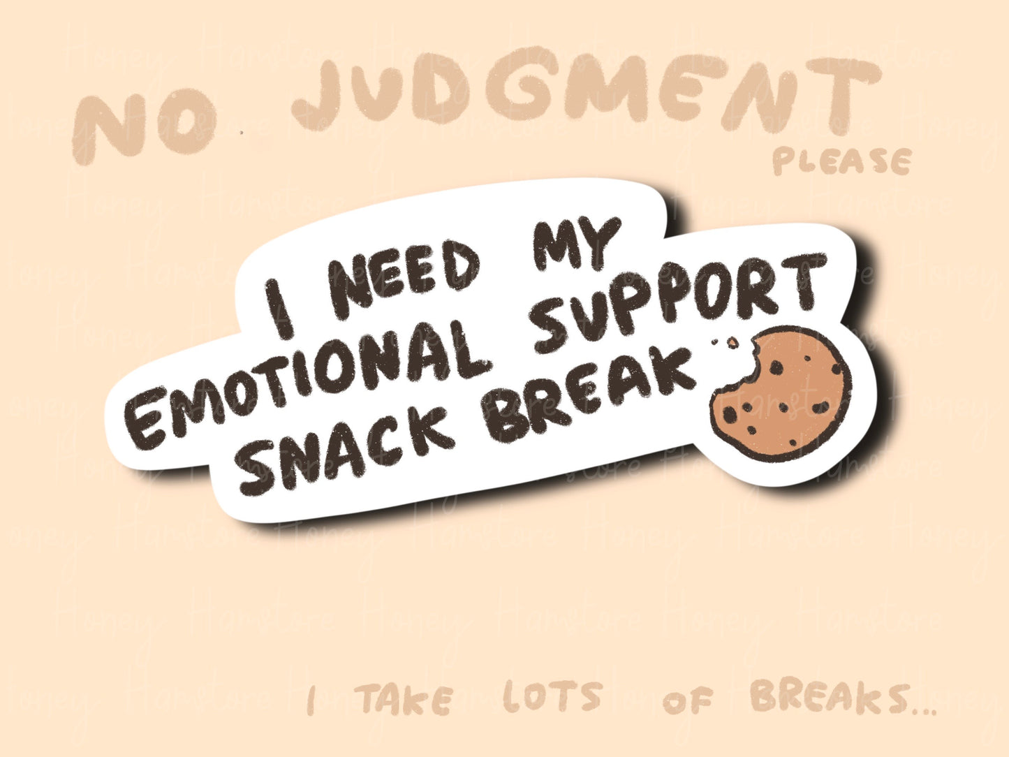Emotional Support Snack Break | Funny Sticker | Gifts under 10 | Water Resistant Sticker | Laptop Water Bottle Phone Case Decal For Her Him