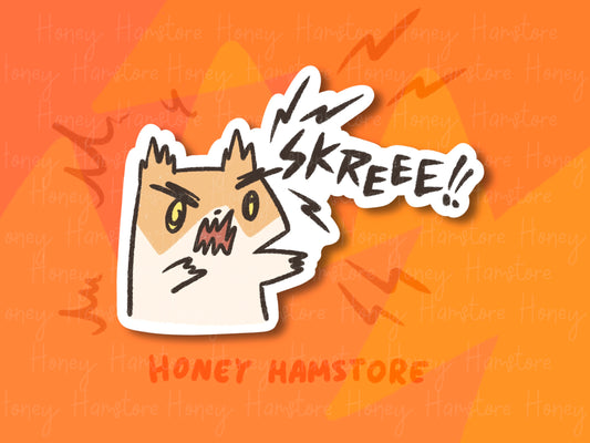 Skreee!! Hamster | Funny Sticker | Gifts under 10 | Water Resistant Sticker | Laptop Water Bottle Phone Case Decal For Her Him