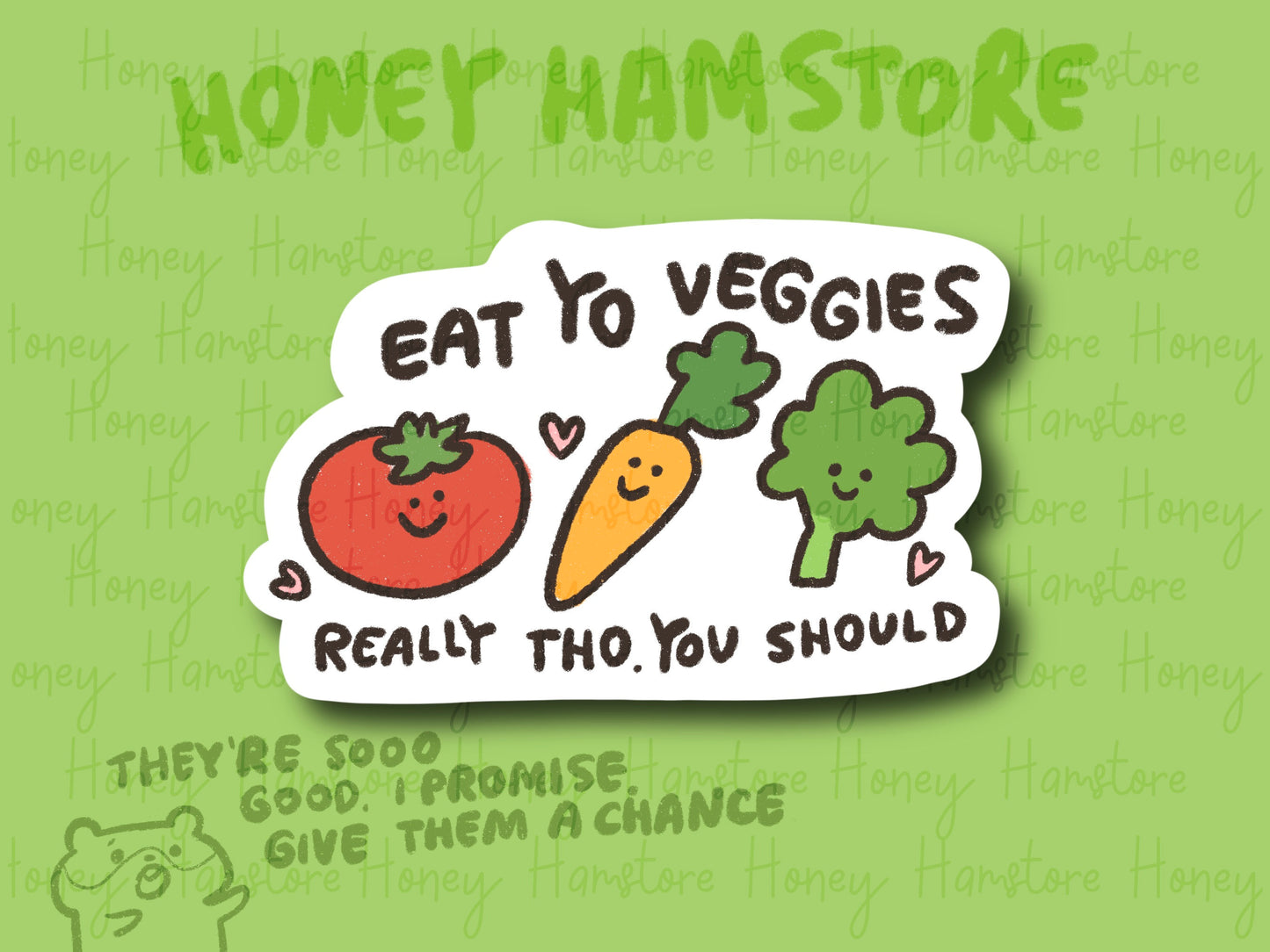 Eat Yo Veggies | Funny Sticker | Gifts under 10 | Water Resistant Sticker | Laptop Water Bottle Phone Case Decal For Her Him